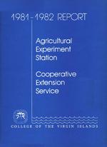 1981-1982, Report: Agricultural Experiment Station