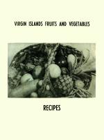Virgin Islands fruits and vegetables : recipes
