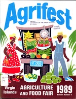 Agrifest : agriculture and food fair of St. Croix, Virgin Islands. 1989.