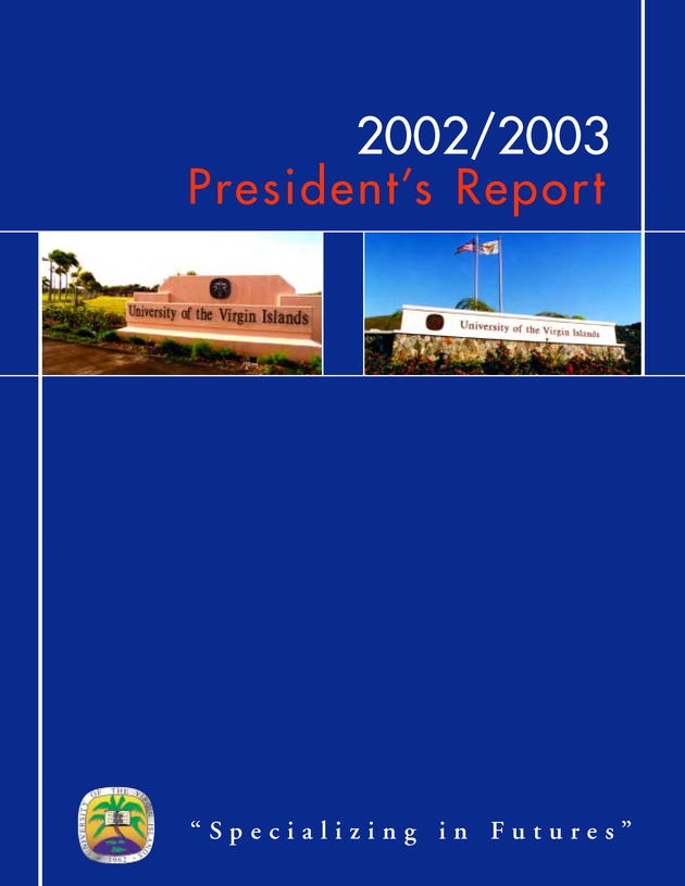2002/2003 President's Report for the University of the Virgin Islands - Page 1