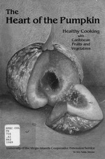 The Heart of the pumpkin : healthy cooking with Caribbean fruits and vegetables
