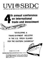 Developing a Transhipment Industry in the U. S. Virgin Islands for the Eastern Caribbean: 4th Annual Conference on International Trade and Investment