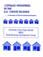 Cottage industries in the U.S. Virgin Islands : a glossary of home-based business opportunities