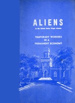 Aliens in the United States Virgin Islands : temporary workers in a permanent economy