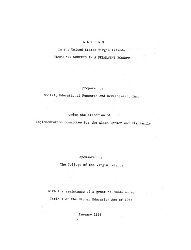 Aliens in the United States Virgin Islands : temporary workers in a permanent economy - 0001