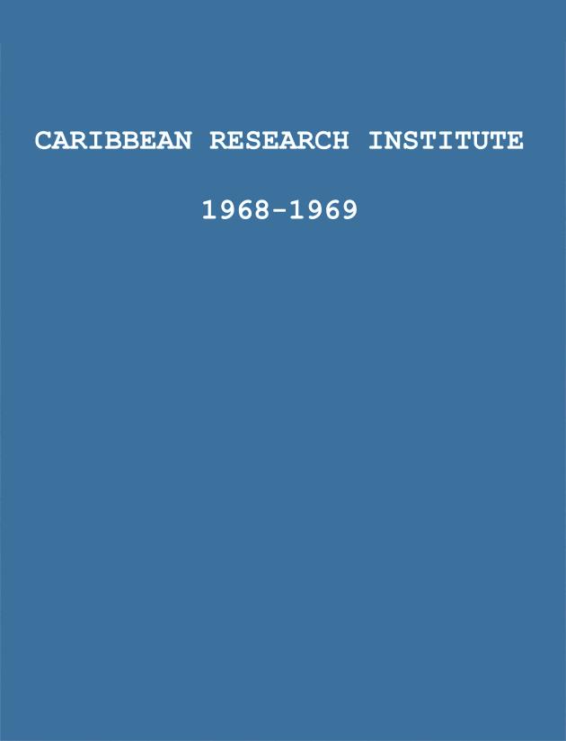 Quarterly Report - Caribbean Research Institute 1968-1969 - 0000-front