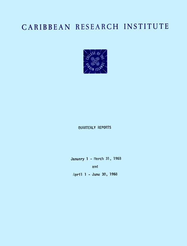 Quarterly Report - Caribbean Research Institute 1968-1969 - 0001