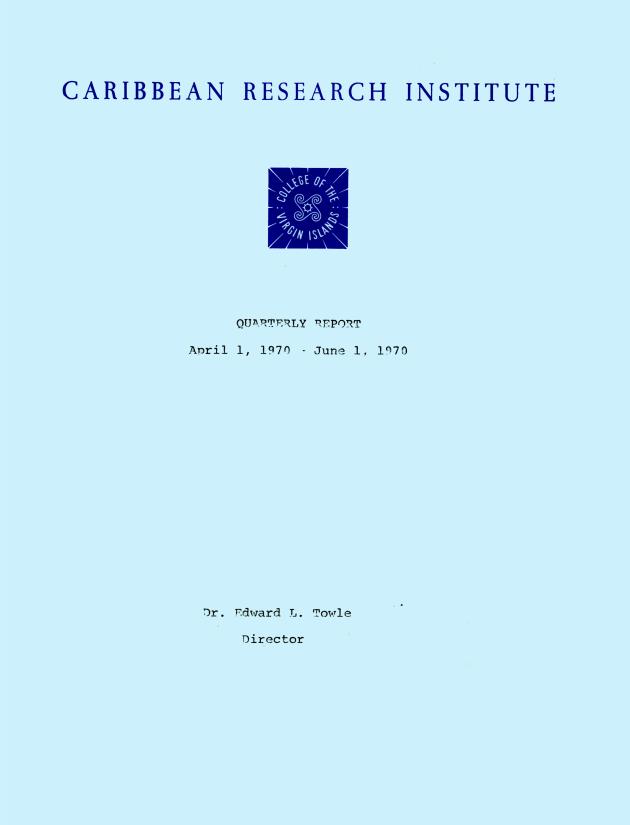 Quarterly Report - Caribbean Research Institute 1970-1971 - 0031