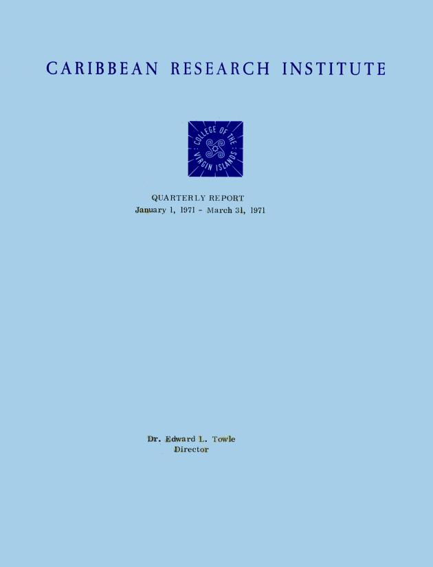 Quarterly Report - Caribbean Research Institute 1970-1971 - 0091