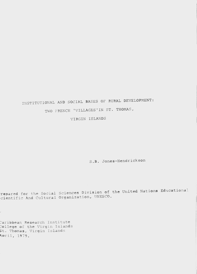 Institutional and social bases of rural development : two French 'villages' in St. Thomas, Virgin Islands UVI Faculty - 0002