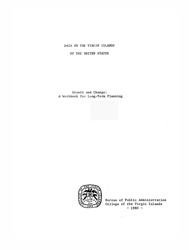 Data on the Virgin Islands of the United States : growth and change : a workbook for long-term planning - 0001