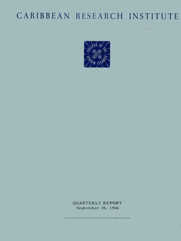 Quarterly Report - Caribbean Research Institute 1966 - 0001