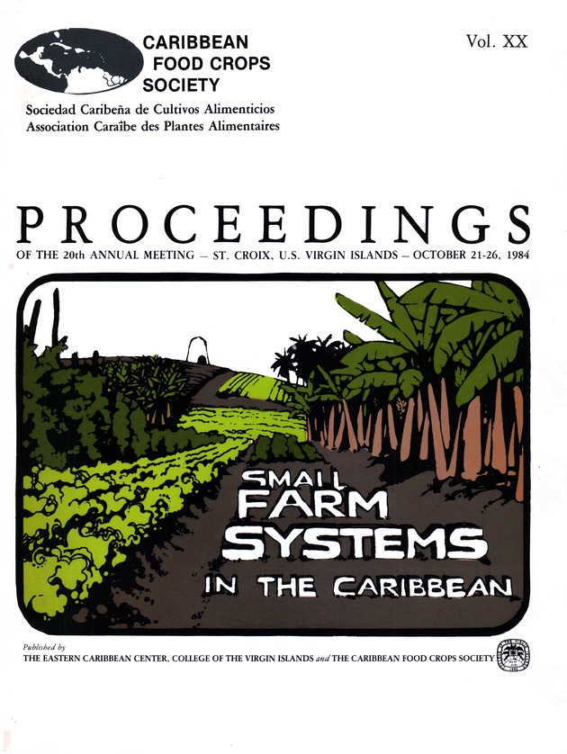 Proceedings of the 20th Annual meeting of the Caribbean Food Crops Society. St. Croix, U.S. Virgin Islands : October 21-26, 1984 - Front Cover 1