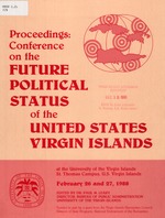 Proceedings : Conference on the Future Political Status of the United States Virgin Islands (February,1988)