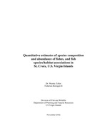 Quantitative estimates of species composition and abundance of fishes, and fish species/habitat associations in St. Croix, U.S. Virgin Islands