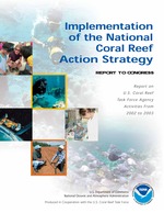 Implementation of the National Coral Reef Action Strategy : report to Congress