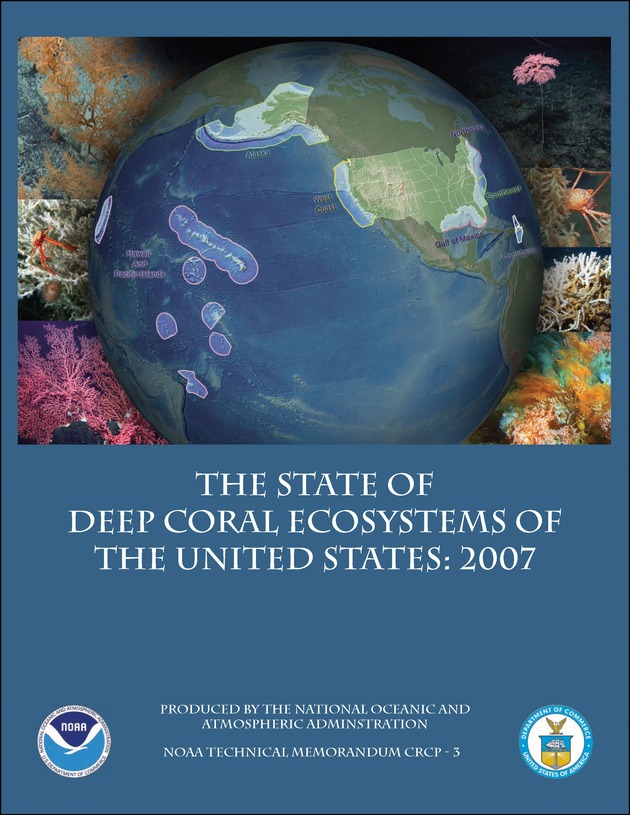 The state of deep coral ecosystems of the United States : 2007 - Front Cover